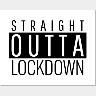 Straight Outta lockdown Posters and Art